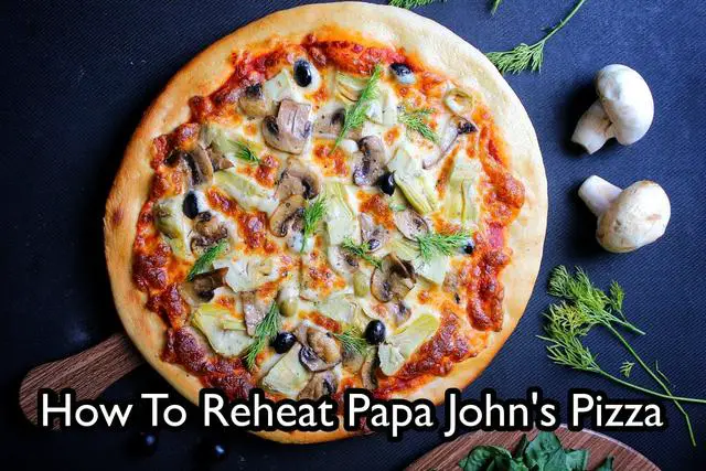 Can I grill Papa John’s pizza to reheat it?