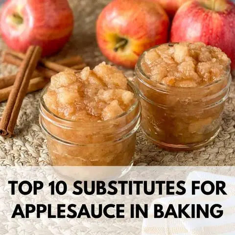 Discover 10 Amazing Applesauce Substitutes for Baking