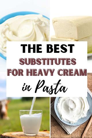 Substitutes for Heavy Cream