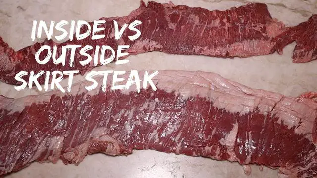 Inside vs Outside Skirt Steak
