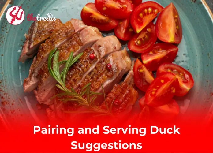 Pairing and Serving Duck Suggestions