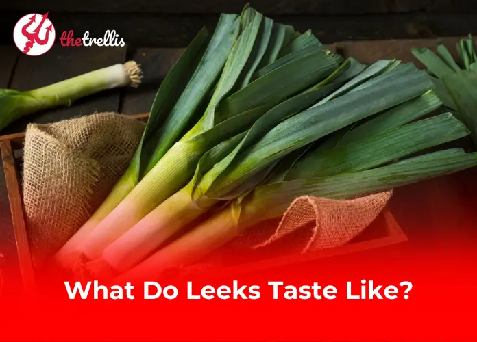 What Do Leeks Taste Like?