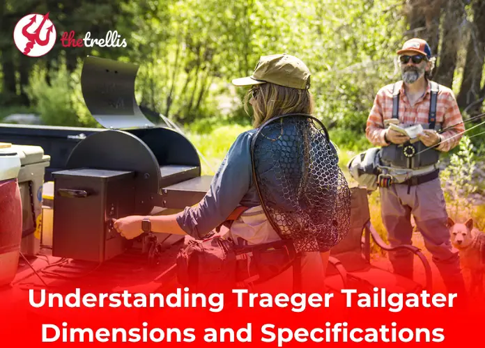 Understanding Traeger Tailgater Dimensions and Specifications