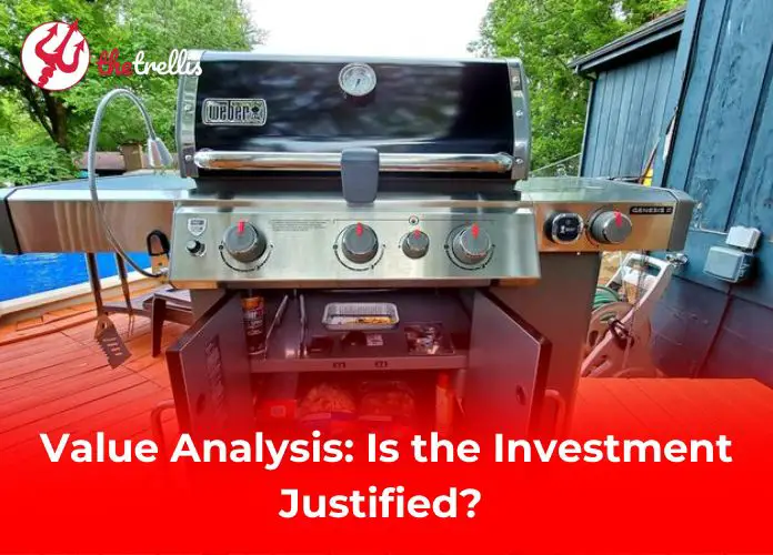 Value Analysis: Is the Investment Justified? 
